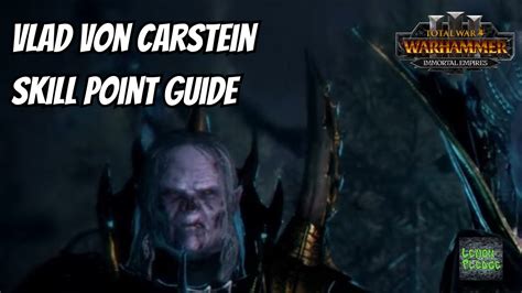 vlad von carstein warhammer 3 guide|Vlad von Carstein Skill Guide .